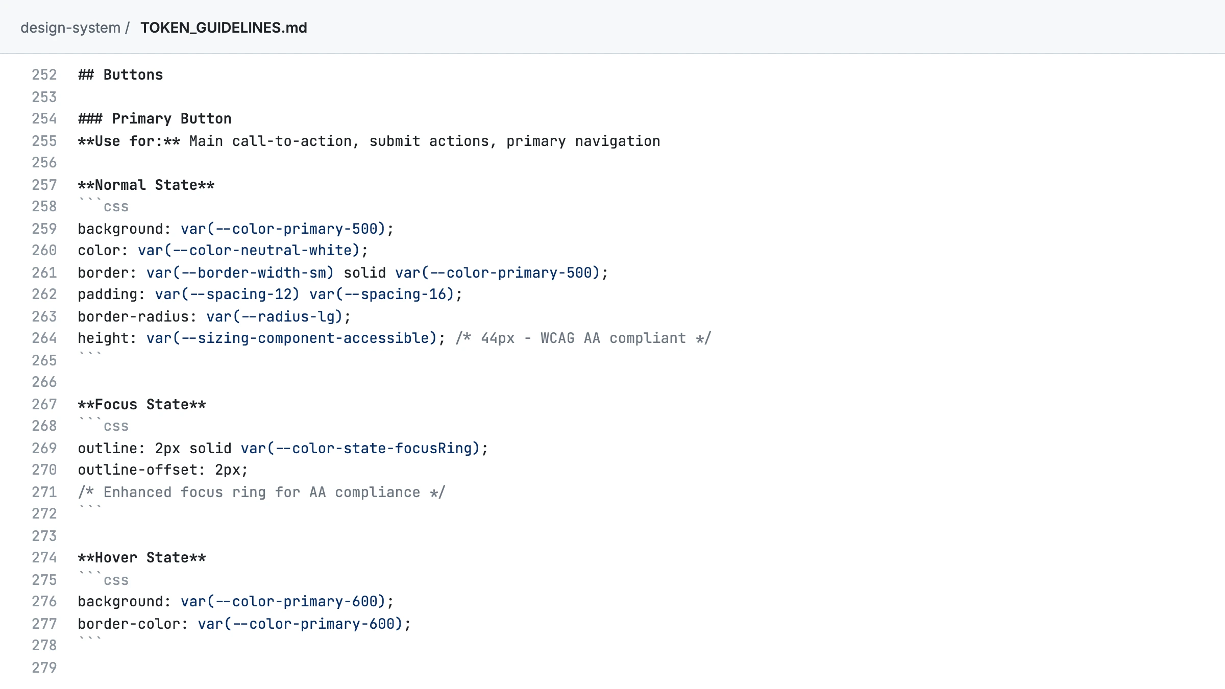 The design system's written rules, TOKEN_GUIDELINES.md, in GitHub, open at the primary button. Its normal state uses tokens for the background, border, padding and corner radius, and a height token marked as 44 pixels, WCAG AA compliant, with a 2 pixel focus ring for AA compliance.